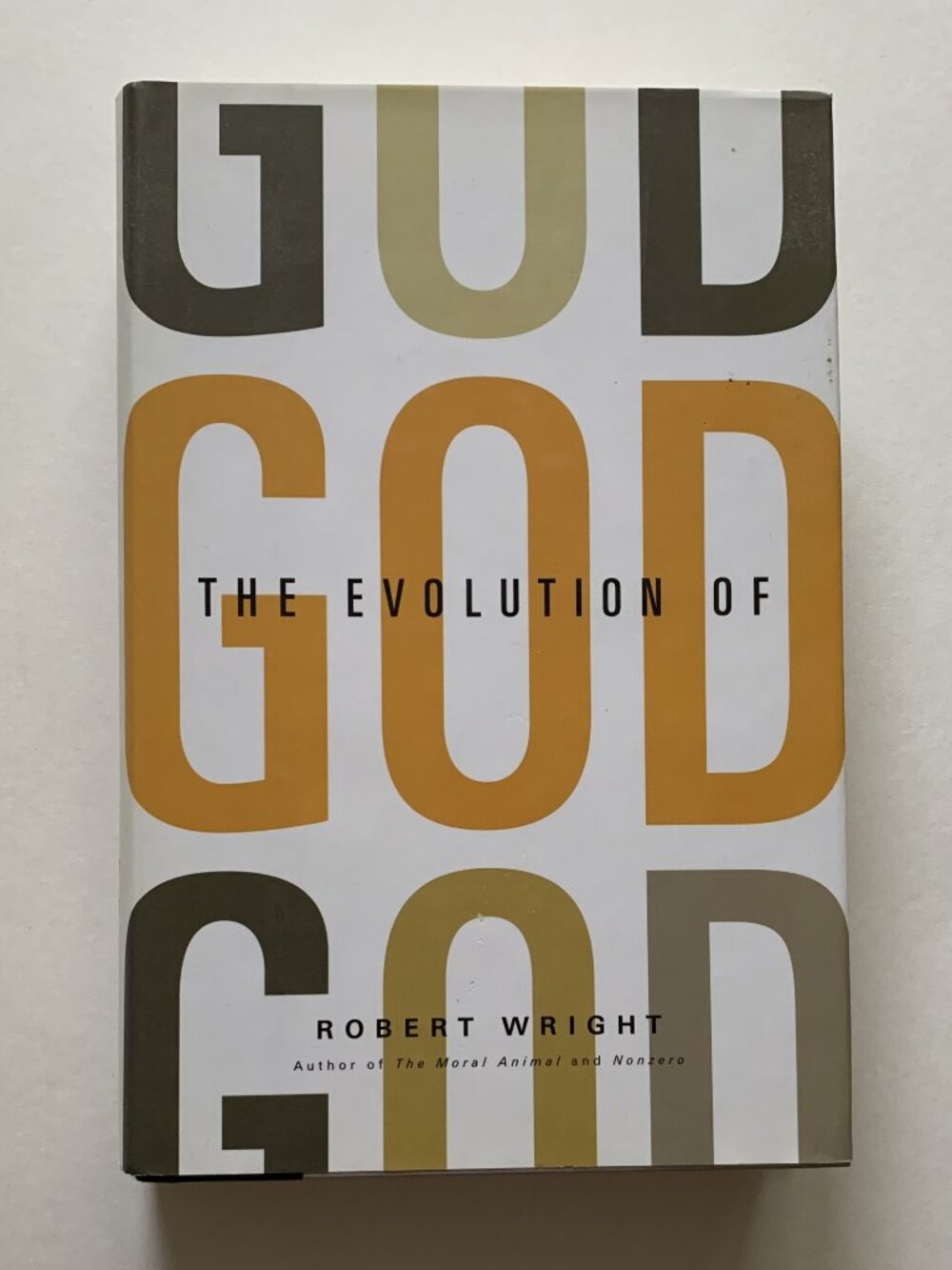 The Evolution Of God by Robert Wright (First Edition, HC DJ, 2009)